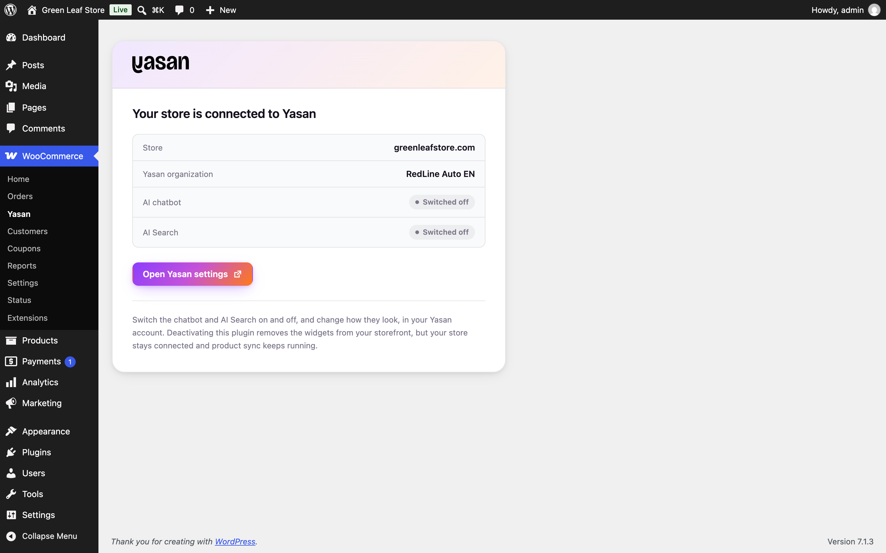 Your store is connected to Yasan, with the organization and widget statuses
